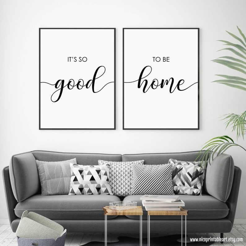 Its So Good to Be Home Print Set of 2 Quotes Living Room Etsy
