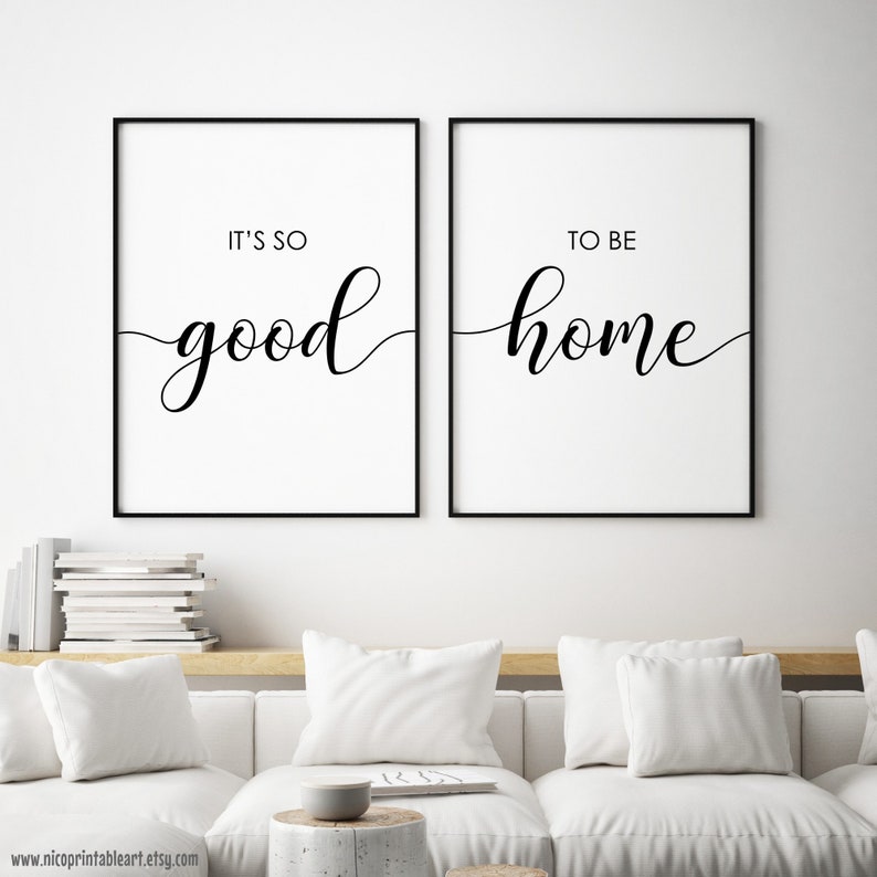 Its So Good to Be Home Print Set of 2 Quotes Living Room Etsy