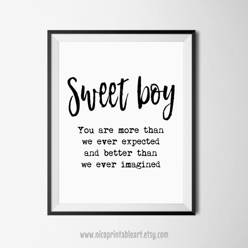 Baby Boy Printable Sweet Boy You Are More Than We Ever Etsy