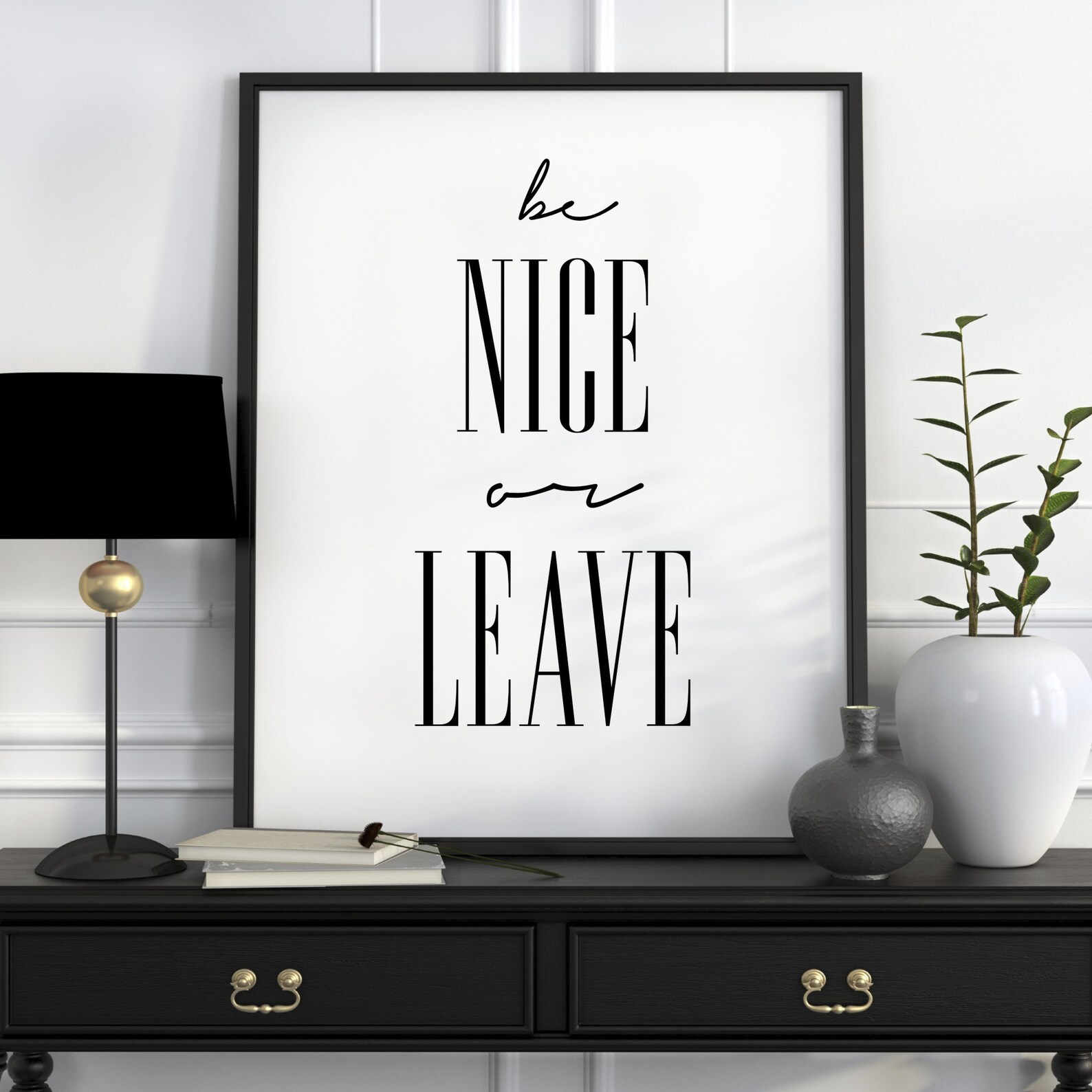 Funny Office Art Be Nice Or Leave Office Poster Printable Etsy