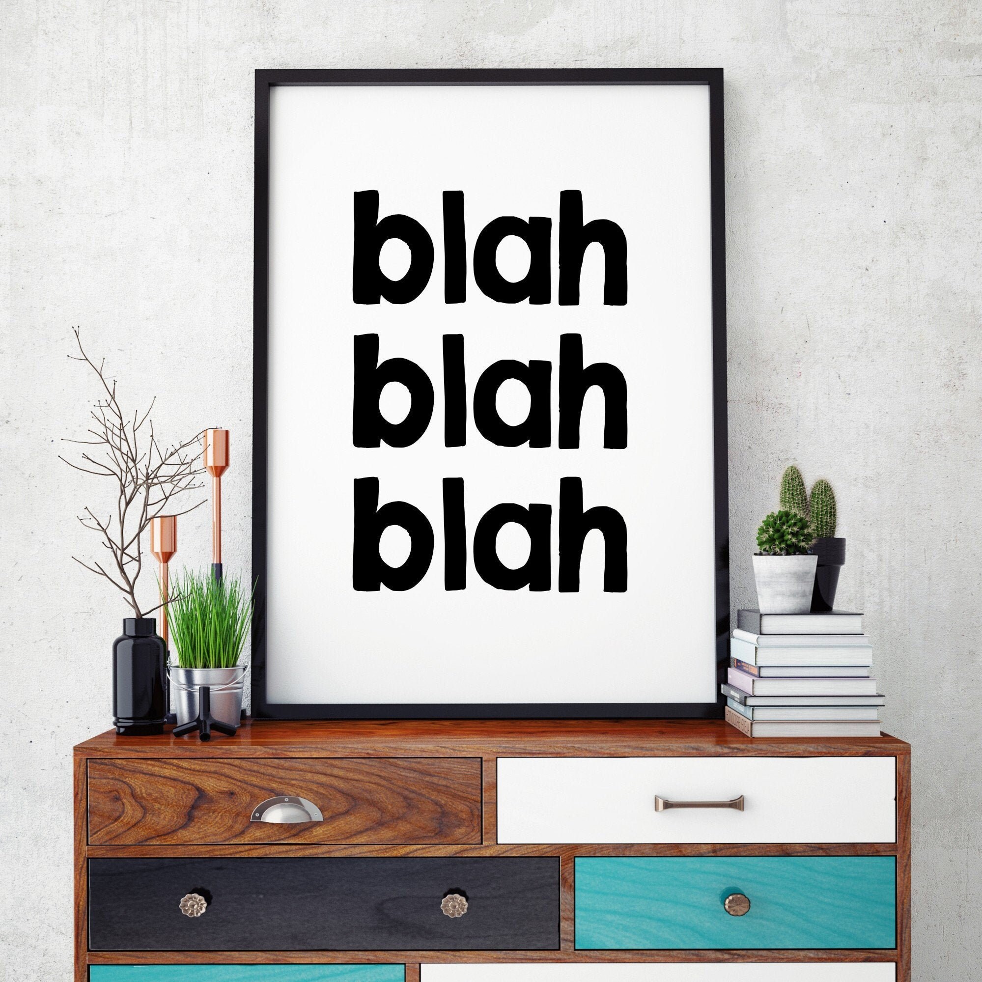 Funny Wall Decor Blah Blah Blah Print Typography Poster Etsy
