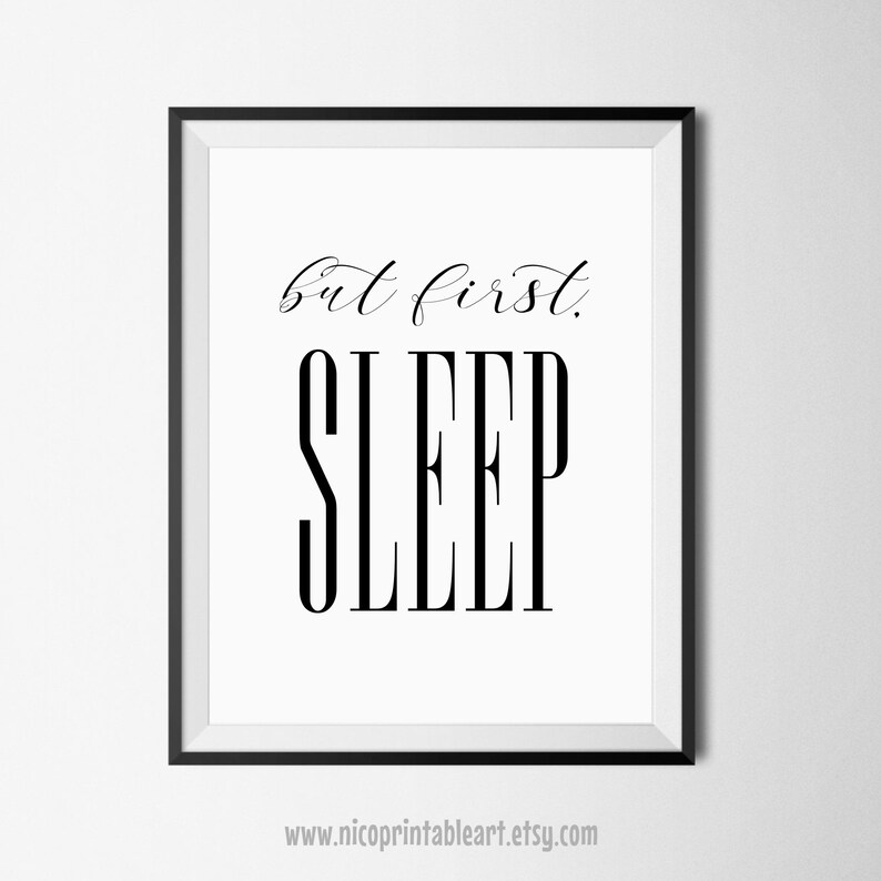 But First Sleep Print Bedroom Poster Bedroom Wall Quotes Etsy