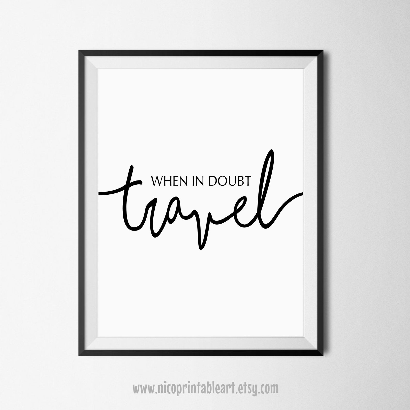 Travel Wall Art Travel Poster Travel Quotes Travel Quote Etsy