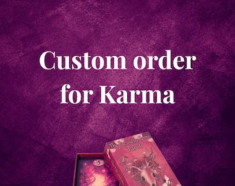 Custom Order for Karma