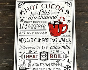Old Fashioned Hot Cocoa Recipe Hand Painted Sign with Distressing