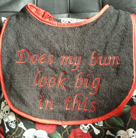Dog Bib ,Large breed dog slobber drool bib does my bum look big in this