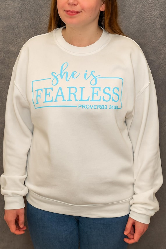 Embroidered She Is Fearless Sweatshirt – Proverbs 31:25 Bible Verse – Christian Apparel for Women –