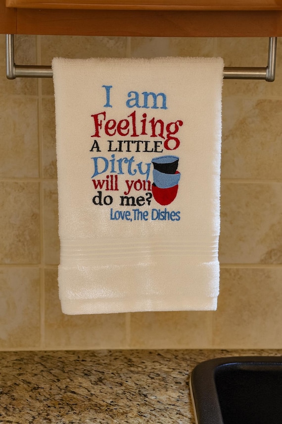 Embroidered Kitchen Hand Towel: Funny Dish Saying