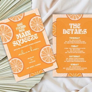 May include: Orange-themed bachelorette party invitation with the text "She Found Her Main Squeeze" and the details of the weekend celebration. The invitation includes the name "Melanie Houser" and the dates "08.10.85 to 08.15.85" in Key West, Florida.