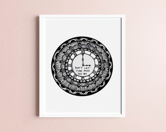 Printable Art Download - Quote Art Print - PDF Printable Art - Instant Download - Don't Let Time Pass You By - Drawing - Clock Wall Art