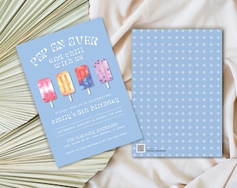 May include: A blue invitation card with a popsicle theme. The text reads "Pop on over and chill with us" and "Emily's 5th Birthday". The invitation is for a party on August 12th from 1 to 4pm at the Waverly Residence.
