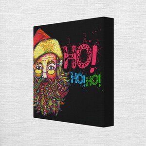 May include: A colorful illustration of Santa Claus with a psychedelic beard and the words "Ho! Ho! Ho!" in pink, blue, and green.