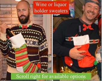 May include: Two people wearing Christmas sweaters with a wine bottle holder in the shape of a stocking. The text "Wine or liquor holder sweaters" is above the image. The text "Scroll right for available options" is below the image.