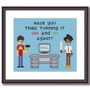 The IT Crowd Funny Cross Stitch PDF Pattern Have You Tried Turning It Off And on Again geeky cross stitch