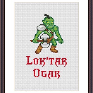 Video Game Funny Cross Stitch Pattern  PDF Lok&#39;Tar Ogar Vicktory or Death