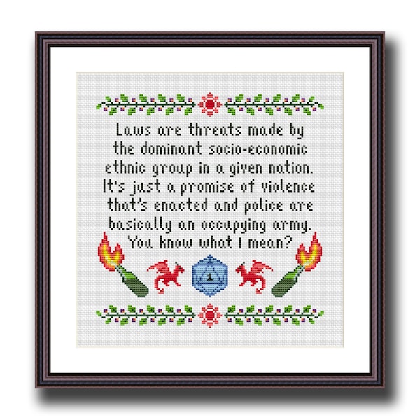 Laws Are Threats, You Know What I Mean? Funny Cross Stitch PDF Pattern - Dimension 20 - DnD Cross Stitch Pattern - Subversive