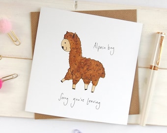 Funny leaving card - alpaca bag 'sorry you're leaving'. Alpaca. New job card. Leaving card.