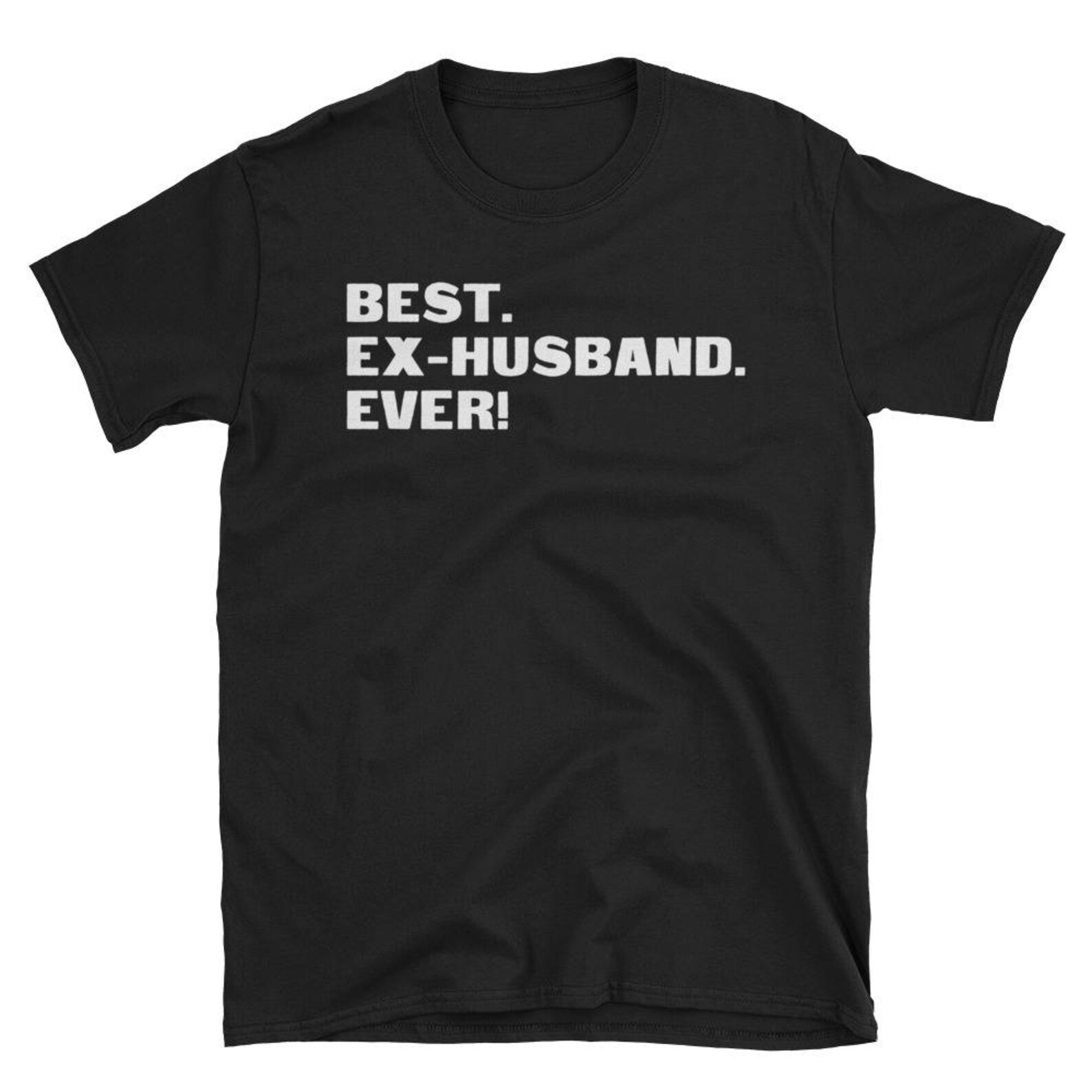 Exhusband Shirt, Exhusband Gifts, Exhusband, Best. Exhusband. Ever