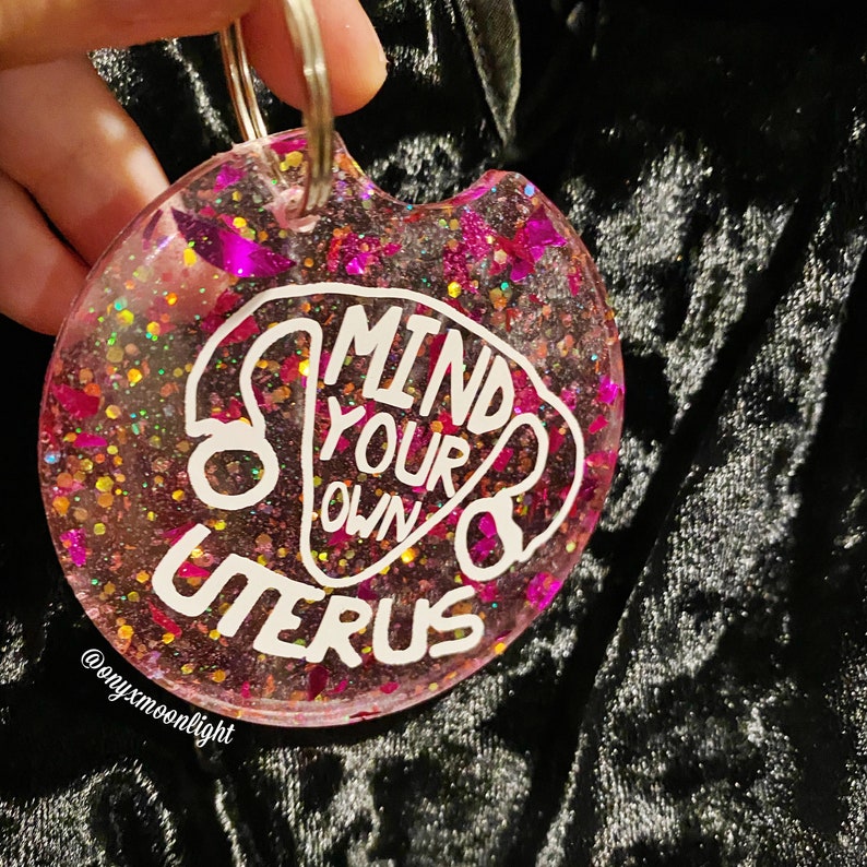 Mind Your Own Uterus Keychain Womens Female Empowerment Movement FREE US SHIP image 3