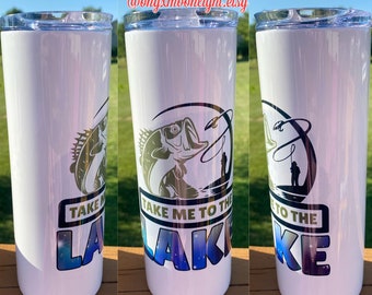 Take Me to the Lake Fishing 20oz Stainless Steel Tumbler | Outdoor Hiking Camping