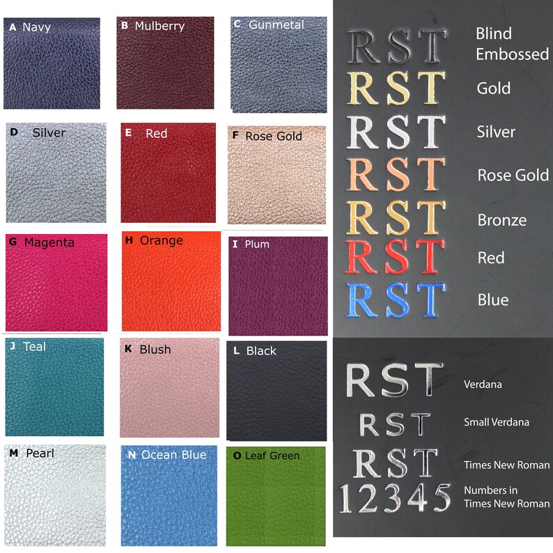 May include: A chart of 15 different leather swatches with color names and a sample of embossed text in various colors and fonts. The text includes "RST" in different fonts and "Blind Embossed Gold", "Silver", "Rose Gold", "Bronze", "Red", "Blue", "Verdana", "Small Verdana", "Times New Roman", and "Numbers in Times New Roman".