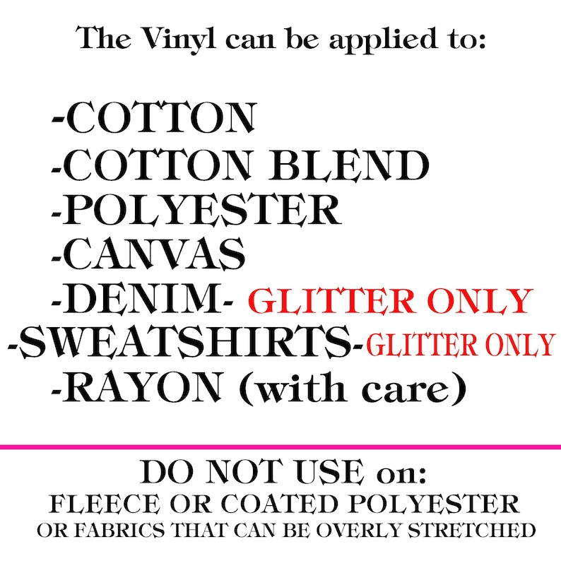 Op de afbeelding: Een witte afbeelding met zwarte tekst die materialen opsomt waarop vinyl kan worden aangebracht, waaronder katoen, polyester en canvas. Het specificeert ook het gebruik van glittervinyl op denim en sweatshirts. De onderkant van de afbeelding geeft materialen aan die moeten worden vermeden.