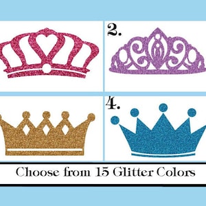 May include: Four different crown designs with glitter. The crowns are numbered 1 through 4. The text "Choose from 15 Glitter Colors" is below the crowns.