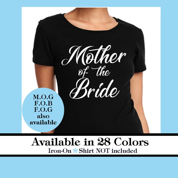 Mother of the Bride Iron On Wedding decal Transfer glitter Vinyl bachelorette Party shirt diy Mother of the Groom Father of the Bride Groom