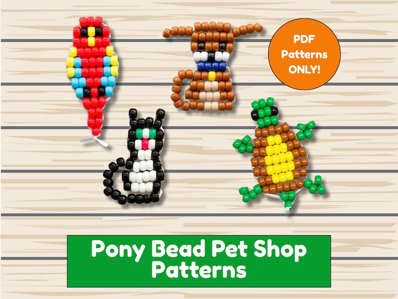 May include: Image features four pony bead pet patterns: a parrot, a dog, a cat, and a turtle. The parrot is red, blue, yellow, and black. The dog is brown with a blue collar. The cat is black and white. The turtle is brown and green. Text reads "PDF Patterns ONLY!" and "Pony Bead Pet Shop Patterns."