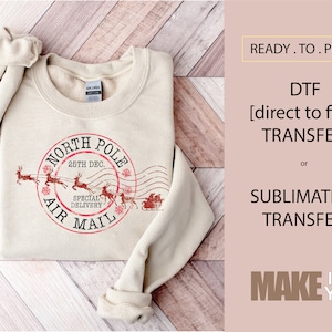 North Pole Air Mail (DiSTRESSSED) Christmas Holiday | DTF TRANSFER | SUBLIMATION | Ready To Press |  Christmas Tshirt Transfer