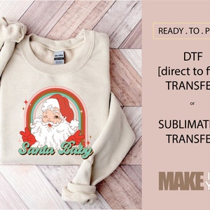 Santa Baby Rainbow Christmas Holiday | DTF TRANSFER | SUBLIMATION | Ready To Press | Christmas Tshirt Transfer