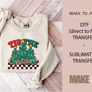Christmas Tis the Season Holiday | DTF TRANSFER | SUBLIMATION | Ready To Press | Christmas Retro| Christmas T-shirt Transfer