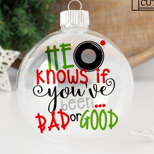 He Knows If You've Been Bad Or Good SVG, DXF, EPS, png Files for Cutting Machines Cameo or Cricut - Santa Svg, Christmas Svg, Santa Cam Svg