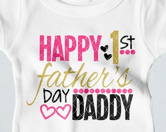 Happy 1st Father's Day SVG, DXF, EPS, png Files for Cutting Machines Cameo or Cricut - Dad Svg, Daddy's Girl Svg, Baby Girl Svg