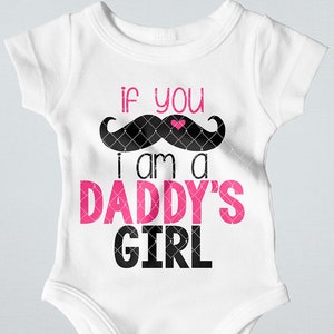Plotterdatei I Am A Daddy's Girl, Vatertag Svg, Plotterdatei, Papa Svg, Vater Svg, Mustache Svg, Baby Svg