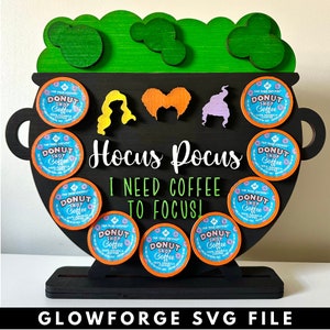 Hocus Pocus Glowforge SVG-Dateien, Laser-Datei, K Cup Holder SVG, ich brauche Kaffee, um mich zu konzentrieren
