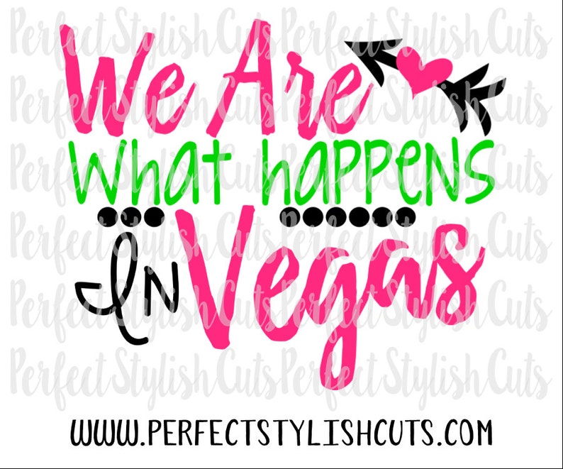 What Happens in Vegas SVG DXF EPS Png Files for Cutting Etsy Canada