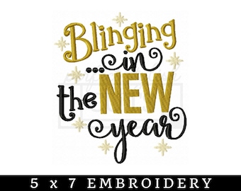 New Years Embroidery Design -Blinging In The New Year, 5x7 Embroidery File, 2021 Embroidery, Machine Embroidery Designs, PES Files