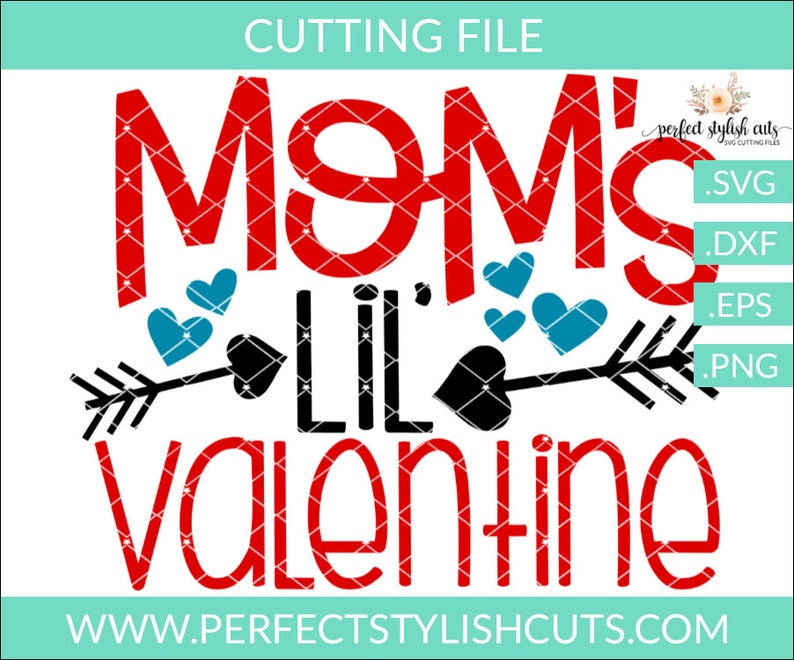 Download Moms Lil Valentine Svg Valentines Day SVG DXF PNG Eps | Etsy