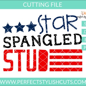 May include: A digital cutting file design featuring the text "Star Spangled Stud" in black and red with three blue stars and a red and white striped pattern. The design is perfect for creating patriotic crafts and decorations.