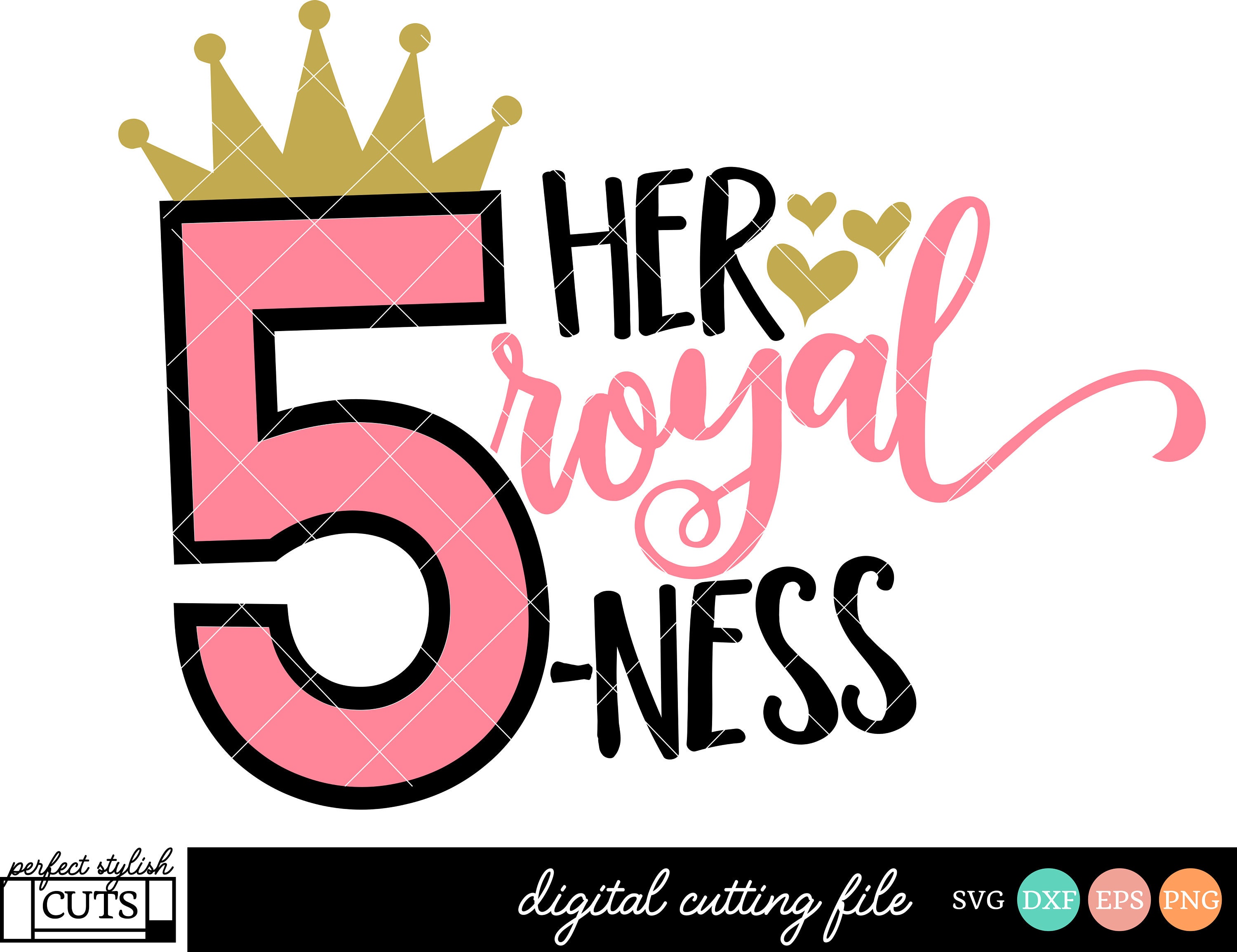Download 5th Birthday Svg Her Royal Fiveness Svg Dxf Eps Png Etsy