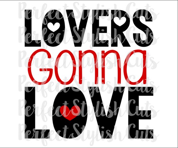 Lovers Gonna Love Boy Svg Dxf Eps Png Files For Cutting Etsy