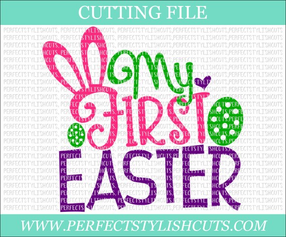 Download My First Easter Svg Easter SVG DXF PNG Eps Files for | Etsy