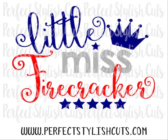 Download Little Miss Firecracker SVG DXF EPS png Files for Cutting ...