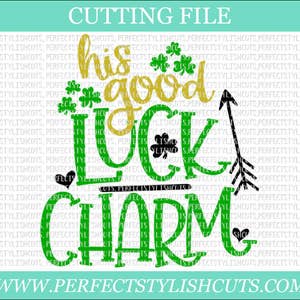 Jego Talizman Szczęścia Svg, Dzień Świętego Patryka SVG, DXF, EPS, pliki png dla maszyn tnących Cameo lub Cricut - Lucky Svg, Irish Svg, Shamrock Svg