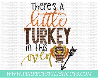 Turkey In The Oven SVG, DXF, EPS, png Files for Cameo and Cricut - Thanksgiving Svg, Fall Svg, Pregnant Svg, Autumn Svg, Turkey Svg