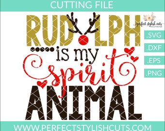 Rudolph è il mio spirito animale SVG, DXF, EPS, png File per macchine da taglio Cammeo o Cricut - Natale Svg, Renna Svg, Red Nose Svg