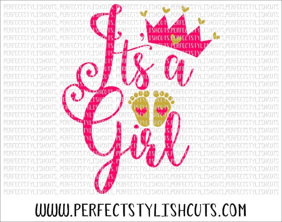 Download It S A Girl Svg Dxf Eps Png Files For Cutting Machines Etsy