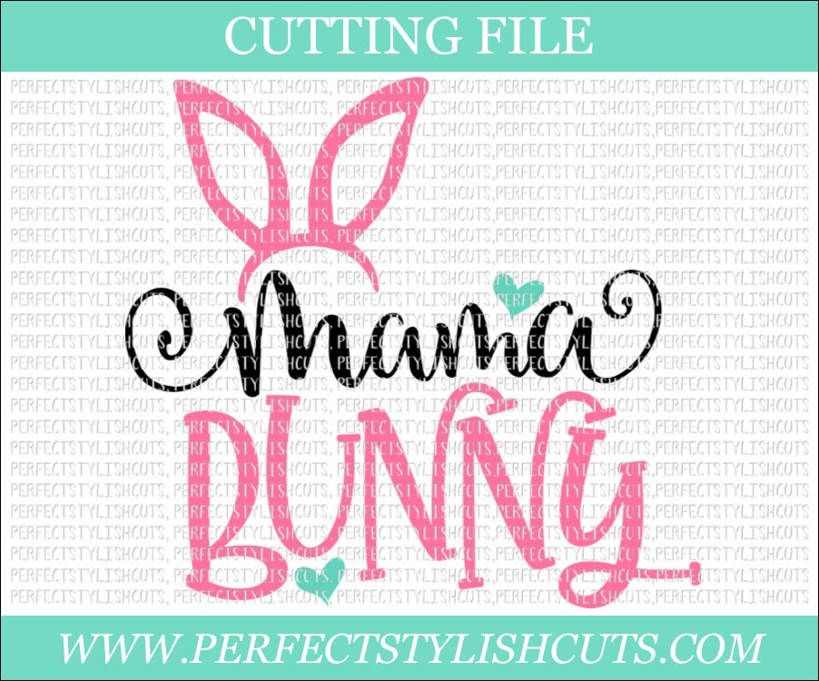 Mama Bunny Svg Easter SVG DXF EPS Png Files for Cutting - Etsy