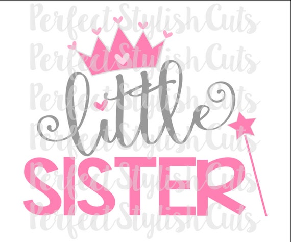 Little Sister Svg Dxf Eps Png Files For Cameo And Cricut Etsy